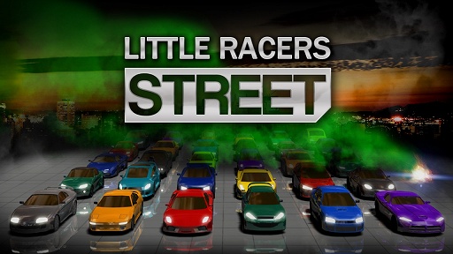 画像ギャラリー No.001のサムネイル画像 / インディーズゲームの小部屋:Room#250「Little Racers STREET」