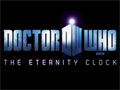 ꥹĹSFɥޥ꡼ˡBBCDoctor Who: Eternity Clockפ2012ǯƬȯ