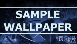 画像ギャラリー No.001のサムネイル画像 / 「月刊 閃の軌跡マガジンvol.2」の配布が開始。特製壁紙のプレゼント企画も