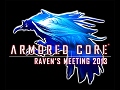 ARMORED COREץ꡼ե󴶼ե٥ȡRAVEN\'S MEETING 2013פ810˳ŷꡣͥ襨ȥ꡼μդ