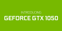 NVIDIAGeForce GTX 1050סGeForce GTX 1050 TiפȯɽPascalΥȥ꡼ԾGPU