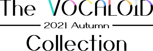 #006Υͥ/#ѥ 饤֥꡼ʡפμϿڶʥƥȤThe VOCALOID Collection 2021 Autumnɤǳŷ