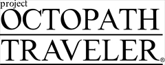 画像ギャラリー No.030のサムネイル画像 / 「project OCTOPATH TRAVELER」の概要と先行体験版で遊べる範囲をあらためて紹介。先行体験版フィードバックのテキストまとめ版も公開