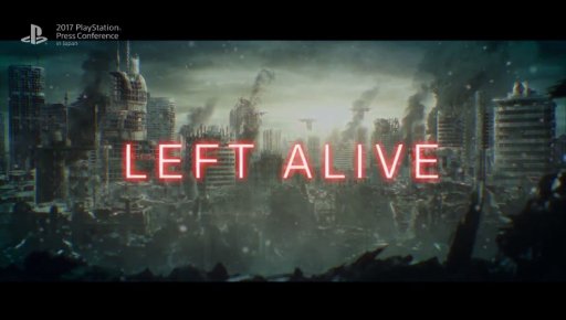 ˥åLEFT ALIVEפΥȥ쥤顼ǥ쥯ʸᡤ饯ǥ˿λʻ