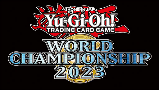  No.002Υͥ / 긢Yu-Gi-Oh! World Championship 2023ɡ8ܤǳŤءȥˡͷ ޥǥ奨פɲ