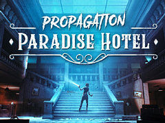 VRӥХХۥ顼Propagation: Paradise HotelפΥץ쥤Ҳ𤹤ǿȥ쥤顼