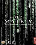 ENTER THE MATRIX ܸ