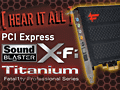 「Sound Blaster X-Fi Titanium」パフォーマンスレビューを掲載。PCIe版の存在意義を探る