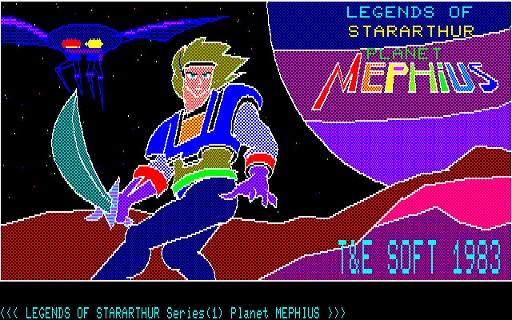 画像ギャラリー No.001のサムネイル画像 / 「スターアーサー伝説 惑星メフィウス(FM-7版)」,プロジェクトEGGで会員向けに無料配信。1983年にT&E SOFTが発売した名作ADV
