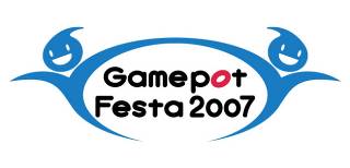 画像ギャラリー No.001のサムネイル画像 / 「Gamepot Festa 2007」前売りチケットが特設サイトから購入可能に
