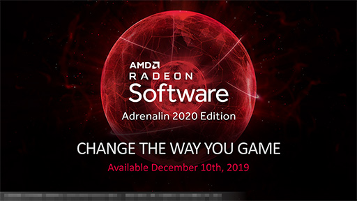 画像集#002のサムネイル/AMD，Radeon Softwareの大規模アップデート「Adrenalin 2020」を発表。新機能「Radeon Boost」で対応ゲームのフレームレートが向上