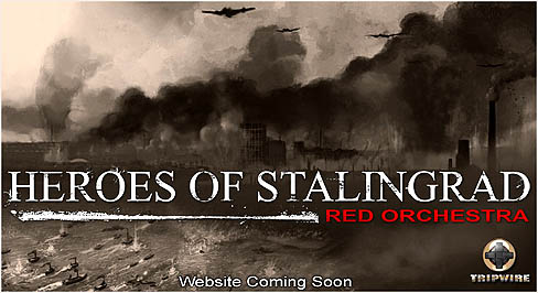 ������#001�Υ���ͥ���/Tripwire����������FPS��Red Orchestra��Heroes of Stalingrad�פ�ȯɽ