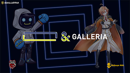 GALLERIA,VTuber渋谷ハルさんや「Crazy Raccoon」のカワセさんが出演