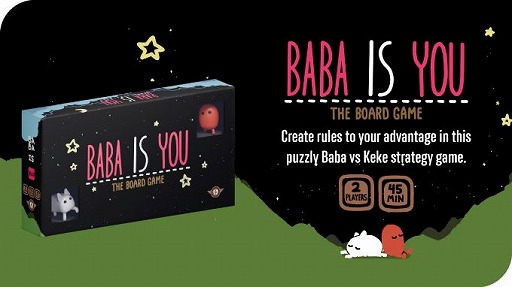画像ギャラリー No.002のサムネイル画像 / ボドゲ版「Baba Is You」が海外で発表。クラファンはKickstarterで9月15日から実施予定。「Baba」と「Keke」を操作する2人対戦ゲームに