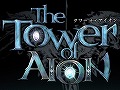 ���ָ����Ƴ�������Beginner�ץ������Ѥ��ơ�The Tower of AION�פ��������θ����Ƥߤ褦