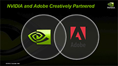 画像ギャラリー No.007のサムネイル画像 / NVIDIA製GPUが「Photoshop」「After Effects」「Premiere Pro」の最新版「CS4」アクセラレーションをサポート。ムービーでその効果をチェック