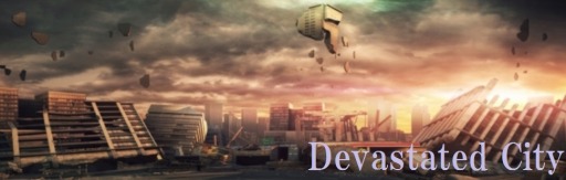 ���������꡼ No.002�Υ���ͥ������ / �֥������ե������ס�����ǥåɥ⡼�ɤ˿��ޥåס�Devastated City�פ��о�