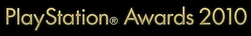画像ギャラリー No.001のサムネイル画像 / “PlayStationの祭典”を4Gamerでもライブ中継!「PlayStation Awards 2010」本日16:30よりスタート