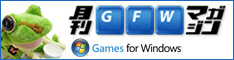 ������#001�Υ���ͥ���/Games for Windows���������ȤǡȷGFW�ޥ�����ɷǺܳ���