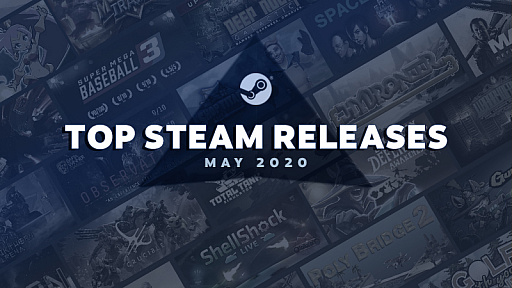 ���������꡼ No.002�Υ���ͥ������ / Valve��2020ǯ5��Ρ�Steam�ȥåץ�꡼��20�פ�ȯɽ��¿���ο�����ȥ뤬��󥯥���