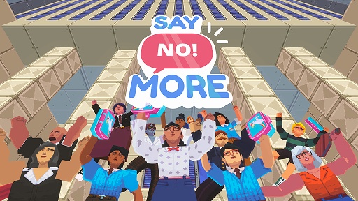 画像ギャラリー No.012のサムネイル画像 / インディーズゲームの小部屋:Room#679「Say No! More」