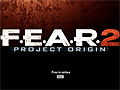 あの恐怖をもう一度。「F.E.A.R. 2: Project Origin」のデモ版を掲載
