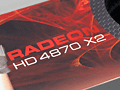 󥰥륫ɺ®κ¤åԡǥ奢GPUͤΡATI Radeon HD 4870 X2ץӥ塼Ǻ
