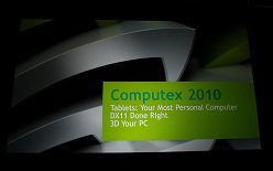 ꡼ No.030 | COMPUTEX2010ǯNVIDIAϡ֥åȡDX113DΩλ롣NVIDIAץ쥹ե󥹾