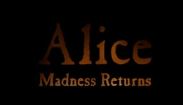 Alice: Madness Returnsפǿʥࡼӡȥ󥻥ץȥȤо졣äԤͤˤʤäꥹˡäΤ