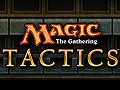 ［E3 2010］トレーディングカードゲーム「マジック：ザ・ギャザリング」のオンラインゲーム「Magic: The Gathering - Tactics」は2010年秋リリース