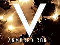 フロム・ソフトウェア，「ARMORED CORE V」の発売日を2012年1月に延期
