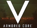 「ARMORED CORE V」のゲームシステム紹介ムービーが本日から4週連続で公開に