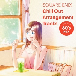 FFפ⳦ SaGaפγڶʤϿSQUARE ENIX Chill Out Arrangement Tracks - AROUND 80s MIXפȯ