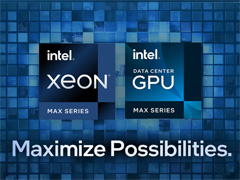 Intel，HBMメモリ採用のデータセンター向けGPU「Data Center GPU Max」と新型CPU「Xeon CPU Max」を発表