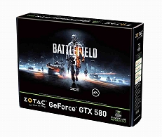 ���������꡼ No.002�Υ���ͥ������ / ���������֥Хȥ�ե������ 3�׿侩��ZOTAC��GTX 580��ܥ����ɤ�ȯ��