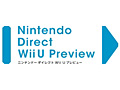 Wii U���Τ�³���ƥ��եȤξ���⡣ǤŷƲ����Nintendo Direct Wii U Preview�פ�����23������ۿ�
