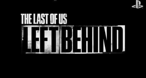 The Last of Us: Left Behind Reveal Video
