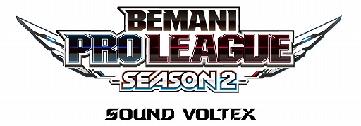 ꡼ No.001 | eݡBEMANI PRO LEAGUE -SEASON 2- SOUND VOLTEX׻ưץƥȤΥȥ꡼դⳫ