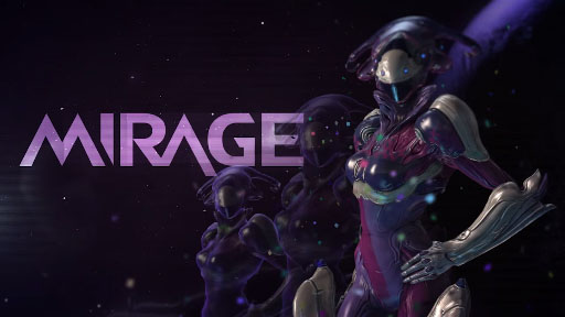 Warframe Profile - Mirage