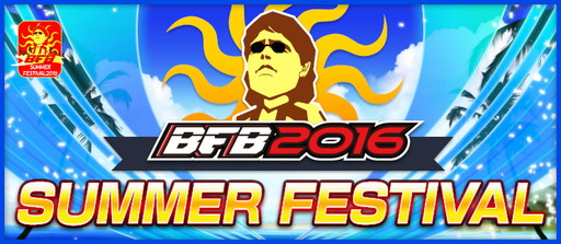画像ギャラリー No.002のサムネイル画像 / 「BFB 2016」Android版3周年記念のサマーフェスティバルが7月31日から実施