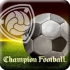꡼ No.002Υͥ / iOSǡChampion Footballפӥϡ᡼饯˸ɽεܹѡAndroidǤλϿդ