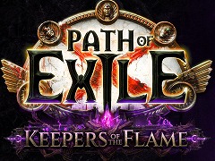 Path of Exile׺ǿĥƥġKeepers of the FlameʱμԡˡפǽϤͿǤ륷ƥμפо