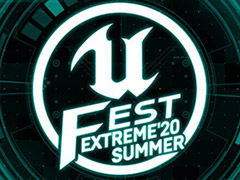 Unreal Engine緿ٶ񤬥饤󳫺ŤˡUNREAL FEST EXTREME 2020 SUMMERפ71813곫Ť