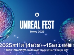 Unreal Engine緿ٶUNREAL FEST 2025 TOKYOסֱ饹塼ĴֱϡEpic GamesCEOˡͤɽ