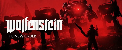#001Υͥ/Wolfenstein: The New Orderפȯɽ2013ǯ4Ⱦȯ