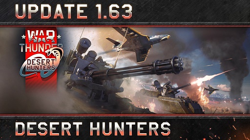 War Thunder: Update 1.63Desert Hunters