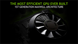 ������#028�Υ���ͥ���/NVIDIA����GeForce GTX 750 Ti��GTX 750��ȯɽ��������GPU�������ƥ������Maxwell����1�Ƥξܺ٤�ޤȤ�Ƥߤ�