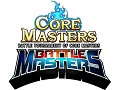 「CORE MASTERS」ネットカフェオフライン大会「Battle Masters」が3月1日に開催