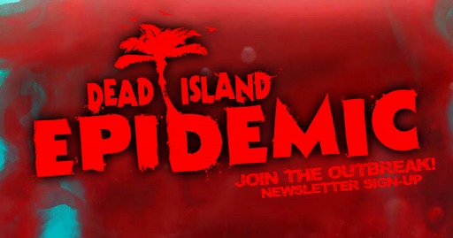 ꡼ No.002Υͥ / Dead Islandץ꡼κǿFree-to-PlayMOBAˡDead Island: EpidemicפGamescom 2013Ǹ