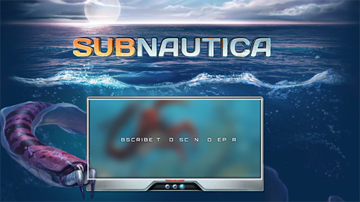 Subnautica: Welcome